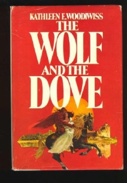 Woodiwiss, Kathleen E "The Wolf and the Dove" PDF