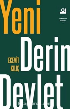 Ecevit Kılıç - "Yeni Derin Devlet" PDF
