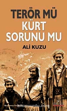 Ali Kuzu - "Terör Mü Kürt Sorunu Mu" PDF