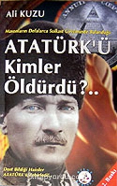 Ali Kuzu - "Atatürkü Kimler Öldürdü" PDF