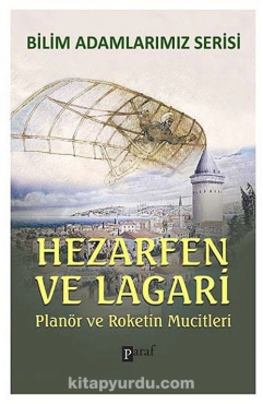 Ali Kuzu - "Hezarfen ve Lagari Planör ve Roketin Mucitleri" PDF
