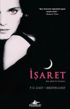 P. C. Cast, Kristin Cast "İşaret" PDF