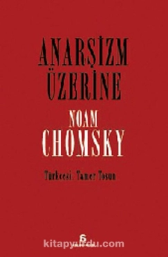 Noam Chomsky - "Anarşizm Üzerine" PDF