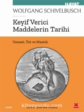 Wolfgang Schivelbusch - "Keyif Verici Maddelerin Tarihi" PDF