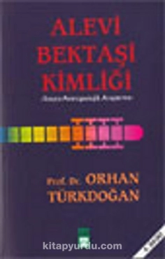Orhan Türkdoğan - "Alevi Bektaşi Kimliği" PDF