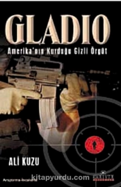 Ali Kuzu - "Gladio Amerika'nın Kurduğu Gizli Örgüt" PDF