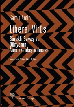 Samir Amin - "Liberal Virüs" PDF