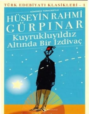 Hüseyin Rahmi Gürpınar "Türk Edebiyatı Klasikleri Serisi 1-Kuyruklu Yıldız Altında Bir İzdivaç" PDF