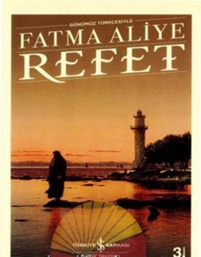 Fatma Aliye "Türk Edebiyatı Klasikleri Serisi 11-Refet" PDF