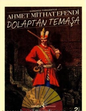 Ahmet Mithat Efendi "Türk Edebiyatı Klasikleri Serisi 14-Dolaptan Temaşa" PDF