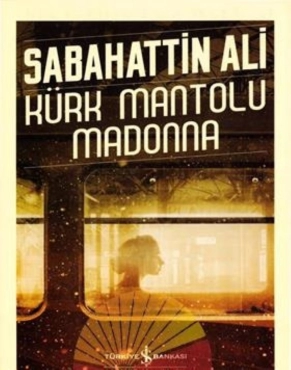 Sabahattin Ali "Türk Edebiyatı Klasikleri Serisi 29-Kürk Mantolu Madonna" PDF
