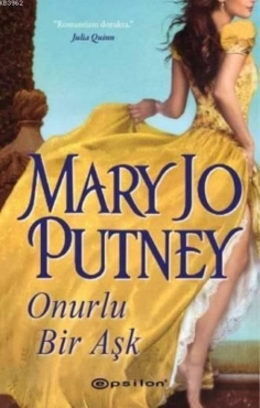 Mary Jo Putney "Kayıp Lordlar Serisi 3–Onurlu Bir Aşk" PDF