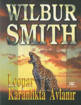 Wilbur Smith "Ballantyne Serisi 4 – Leopar Karanlıkta Avlanır" PDF