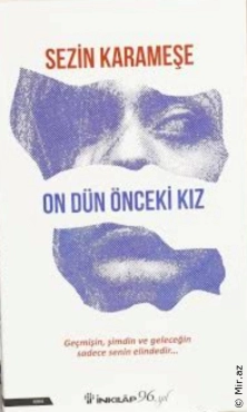 Sezin Karameşe "On Dünən Əvvəlki Qız" PDF
