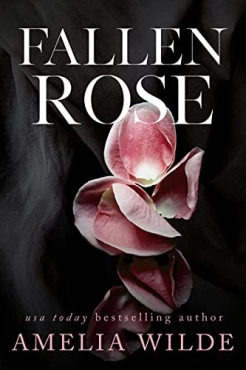 Amelia Wilde "Fallen Rose" PDF