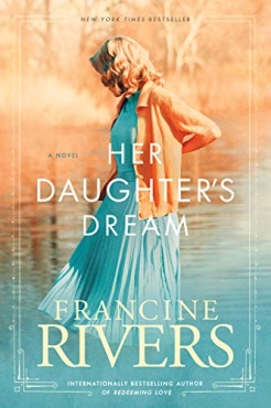 Francine Rivers "Her Daughter's Dream" PDF
