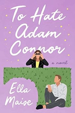 Ella Maise "To Hate Adam Connor" PDF