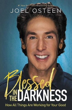Joel Osteen "Blessed in the Darkness" PDF