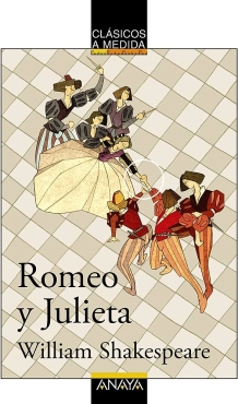 William Shakespeare "Romeo y Julieta (Ed. Clásicos a medida)" PDF