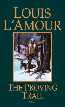 Louis L'Amour "The Proving Trail" PDF