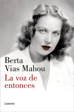 Berta Vias Mahou "La voz de entonces" PDF