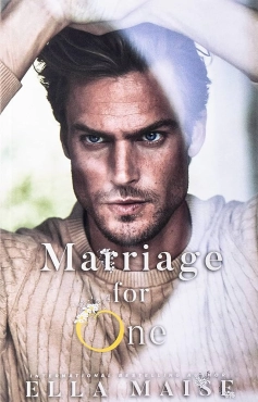 Ella Maise "Marriage For One" PDF
