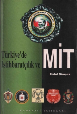 Erdal Şimşek - "Türkiye’de İstihbaratçılık ve Mit" PDF