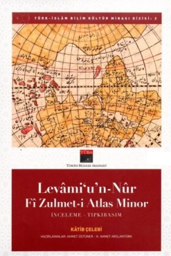 Katib Çelebi "Levâmi'u'n-Nûr Fî Zulmet-i Atlas Minor" PDF