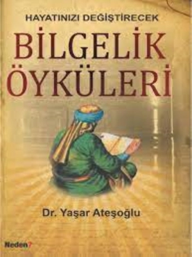 Yaşar Ateşoğlu "Hayatınızı Değiştirecek Bilgelik Öyküleri" PDF