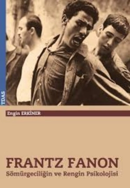 Engin Erkiner - "Frantz Fanon" PDF