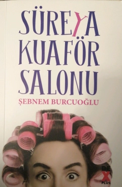 Şebnem Burcuoğlu "Süreya Kuaför Salonu" PDF