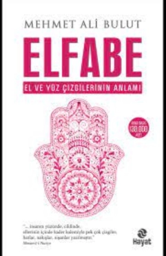 Mehmet Ali Bulut "eLFabe: El ve Yüz Çizgilerinin Anlamı" PDF