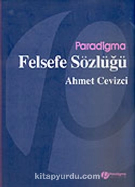 Ahmet Cevizci "Paradigma – Felsefe Sözlüğü" PDF