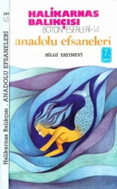 Halikarnas Balıkçısı "Bütün Eserleri - 14.Anadolu Efsaneleri" PDF