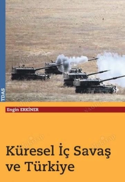 Engin Erkiner - "Küresel İç Savaş ve Türkiye" PDF