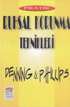 Denning & Phillips - "Pratik Ruhsal Korunma Teknikleri" PDF