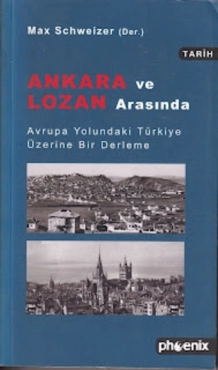 Max Schweizer - "Ankara ve Lozan Arasında" PDF