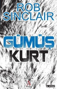 Rob Sinclair "Gümüş Kurt" PDF