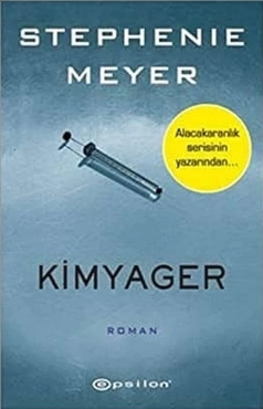 Stephenie Meyer "Kimyager" PDF