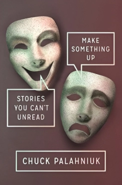 Chuck Palahniuk "Make Something Up" PDF