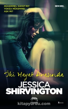 Jessica Shirvington "İki Hayat Arasında" PDF