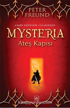 Peter Freund "Mysteria - Ateş Kapısı" PDF