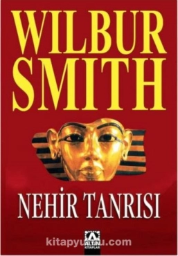 Wilbur Smith "Mısır Serisi  1 - Nehir Tanrısı" PDF
