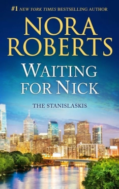 Nora Roberts "Stanislaski Family Serisi 5-Nick'i Beklerken" PDF