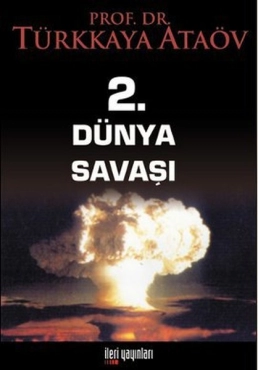 Türkkaya Ataöv - "2.Dünya Savaşı" PDF
