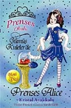 Vivian French "Prenses Okulu 10-Prenses Alice ve Kristal Ayakkabı" PDF