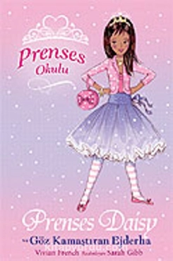 Vivian French "Prenses Okulu 3-Prenses Daisy ve Göz Kamaştıran Ejderha" PDF