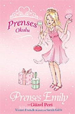 Vivian French "Prenses Okulu 6-Prenses Emily ve Güzel Peri" PDF