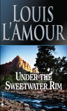 Louis L'Amour "Under the Sweetwater Rim" PDF