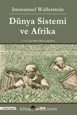 İmmanuel Wallerstein - "Dünya Sistemi ve Afrika" PDF